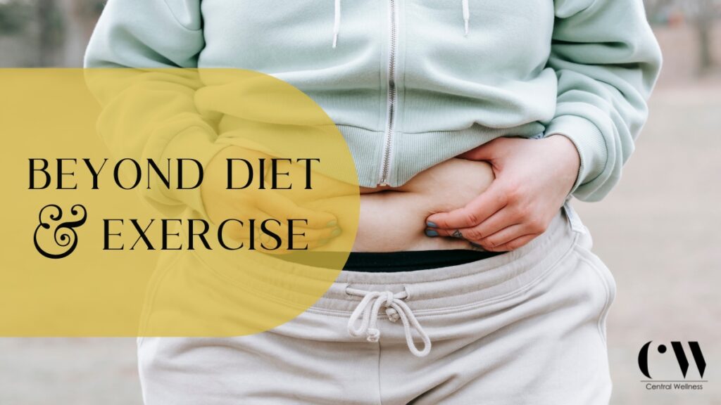 weight loss beyond diet and exercise