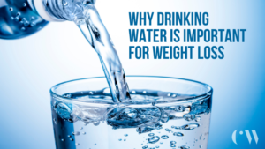 Why Drinking Water Is Important For Weight Loss
